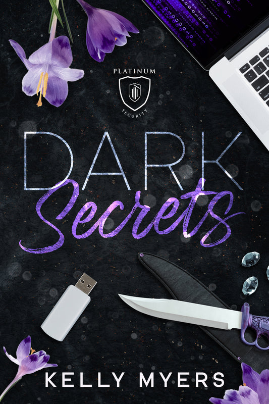 Dark Secrets (Platinum Security book 4)